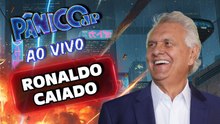 RONALDO CAIADO AO VIVO | PÂNICO - 13/03/26