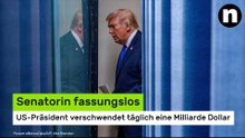 Donald Trump: Senatorin fassungslos - US-Präsident verschwendet täglich eine Milliarde Dollar