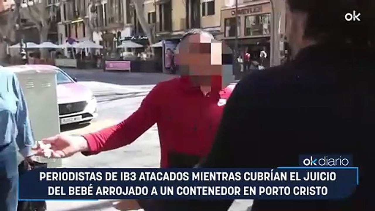 Periodistas de IB3 atacados mientras cubrían el juicio del bebé arrojado a un contenedor en Porto Cristo