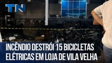 Incêndio destrói 15 bicicletas elétricas em loja de Vila Velha
