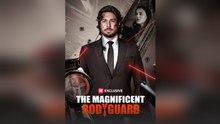 The Magnificent Bodyguard #englishsub