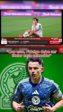 Con la lesión de Marcel “Fidalgo debe ser titular”