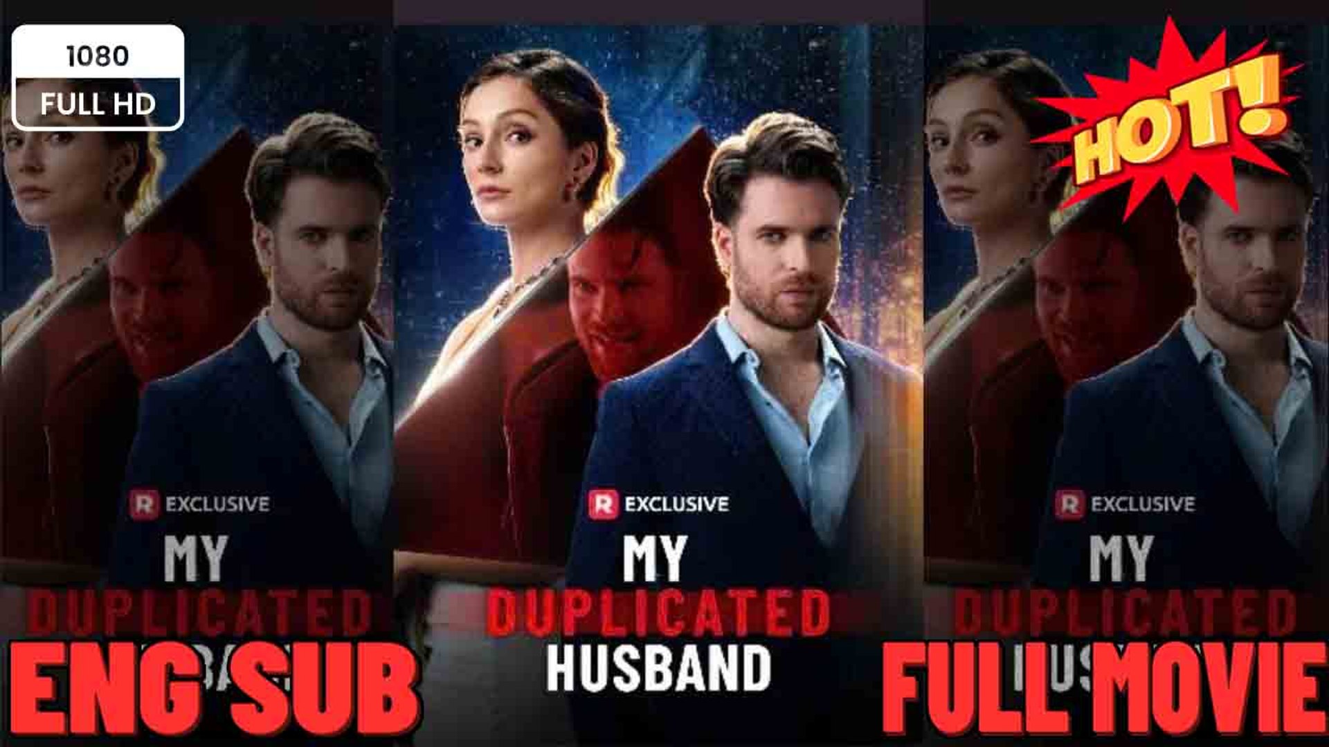 My Duplicated Husband FULL MOVIE 2026 ⭐🍉💚FULL MOVIES ENGLISH SUB (2026)