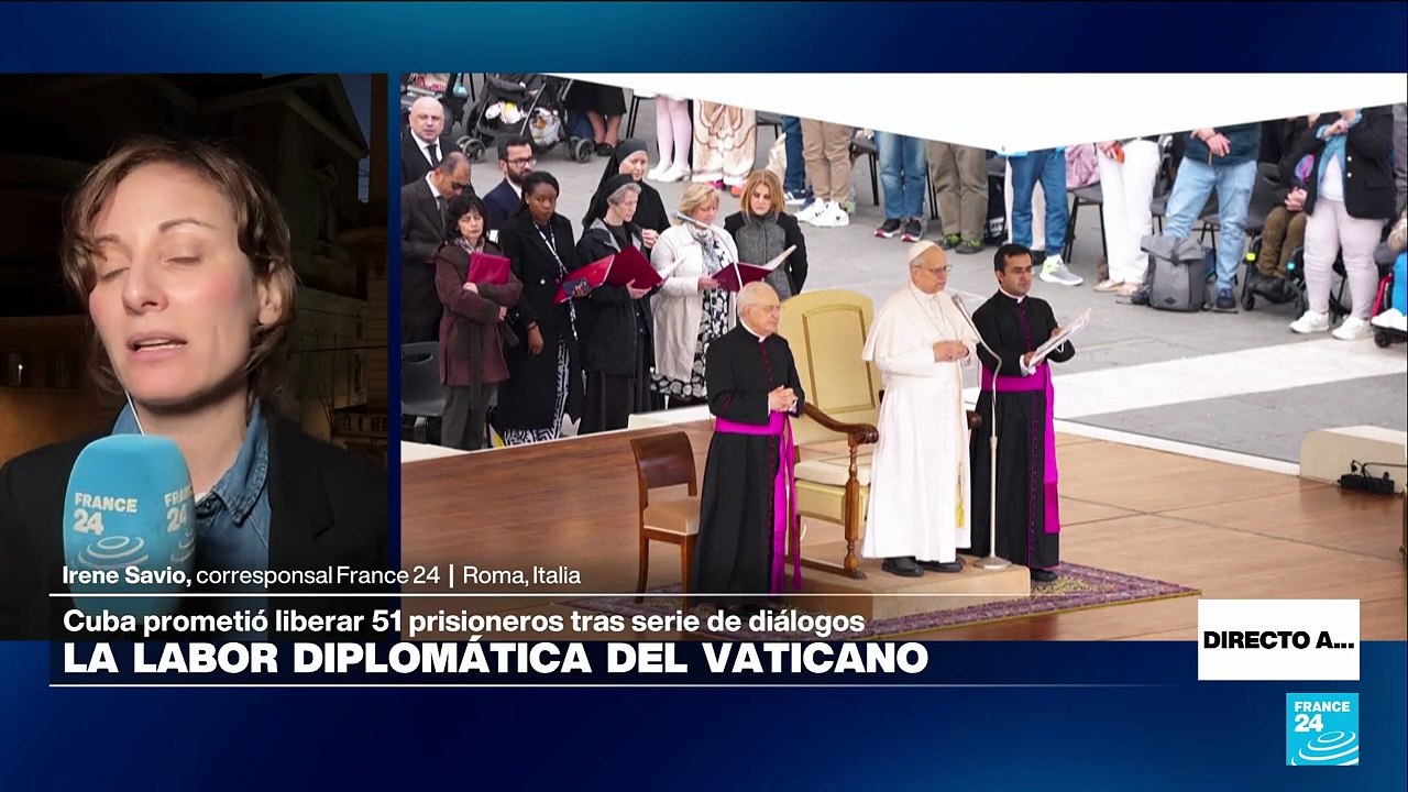 Directo a... Roma y la promesa de Cuba de liberar 51 presos tras mediación con el Vaticano