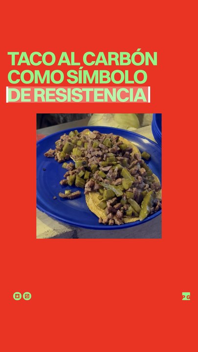 Explainer - Tacos al carbón