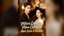 Mãos Longe, Meu Coração Não Está À Venda Episódio Completo