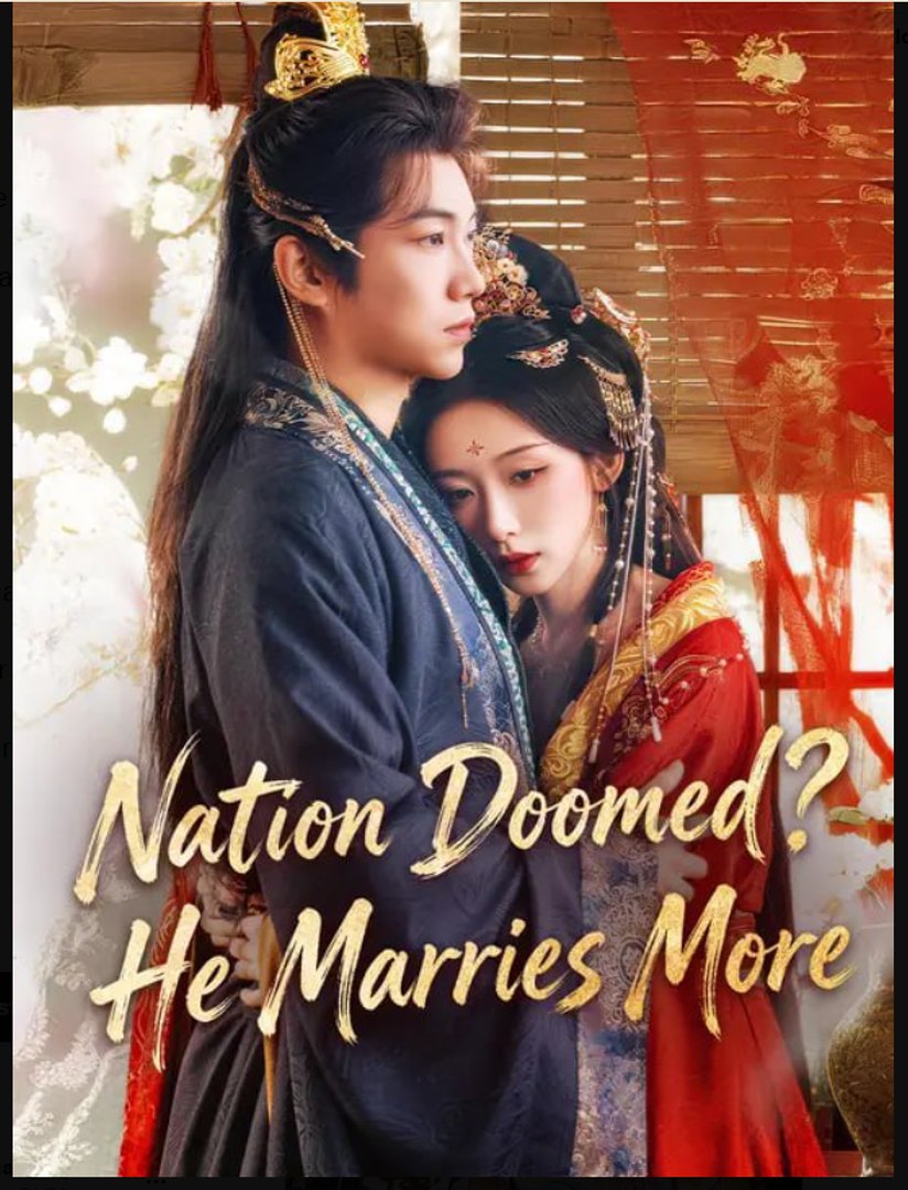 Nation Doomed He Marries More- Full Drama Movie English Sub