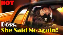 Boss, She Said No Again Full movie