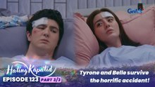 Hating Kapatid: Tyrone and Belle survive the horrific accident! (Episode 123 - Part 3/3)