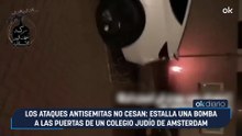 Los ataques antisemitas no cesan: estalla una bomba a las puertas de un colegio judío de Amsterdam