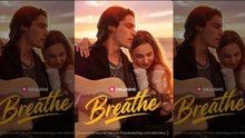 [ HOT 🔥 ] Breathe FULL DRAMA 🍀