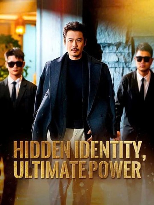 Hidden Identity, Ultimate Power - Chinese Drama [Engsub]