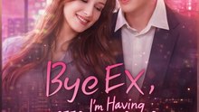 Bye Ex, I'm Having The Billionaire’S Baby ✅2026 Ep