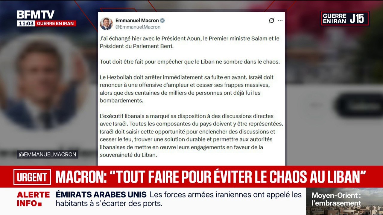 Guerre au Moyen-Orient: "La France est prête à faciliter les discussions [entre le Liban et Israël] en accueillant les autorités à Paris", déclare Emmanuel Macron