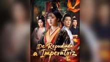 De Repudiada A Imperatriz Episódio Completo