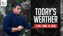 Today's Weather, 5 P.M. | Mar. 14, 2026