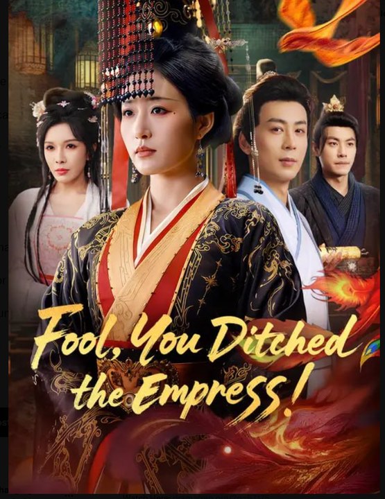 Fool You Ditched the Empress- Full Drama Movie English Sub