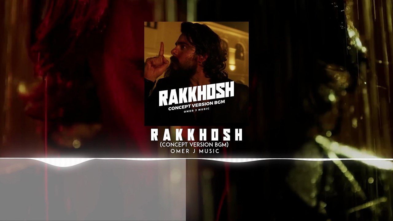 RAKKHOSH (Concept Version BGM) - OMER J MUSIC | SIAM | SUSMITA | Fan Made Video