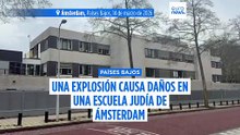 Una explosión daña una escuela judía en Ámsterdam sin causar heridos