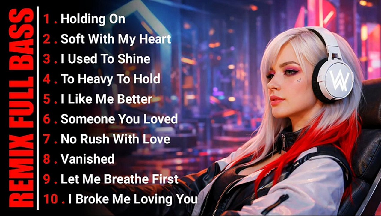 Alan_Walker_Style_2026_DJ_Remix_Full_Bass_Playlist_2026_EDM_Chill_Remix_DjRemix_480P
