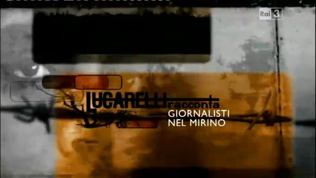 Lucarelliracconta 2.5 | Giornalisti nel mirino [HQ RaiPlay]