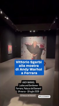 Vittorio Sgarbi alla mostra di Andy Warhol a Ferrara