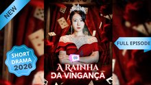 A Rainha da Vingança Episódio Completo