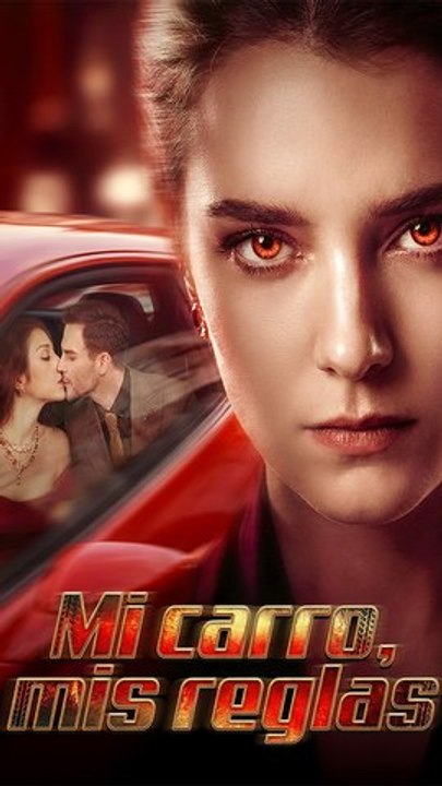 Mi carro, mis reglas  - Completo En Español