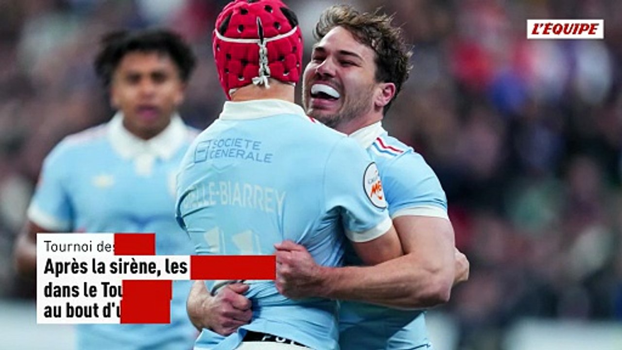 Après la sirène, les Bleus conservent leur titre dans le Tournoi des Six Nations au bout d'un Crunch complètement fou - Tournoi des 6 Nations