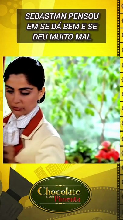 Chocolate Com Pimenta _ O vigarista Sebastian se dando mal