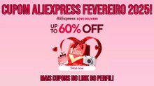 Cupom AliExpress Fevereiro 2025 Promoção Love Delivers
