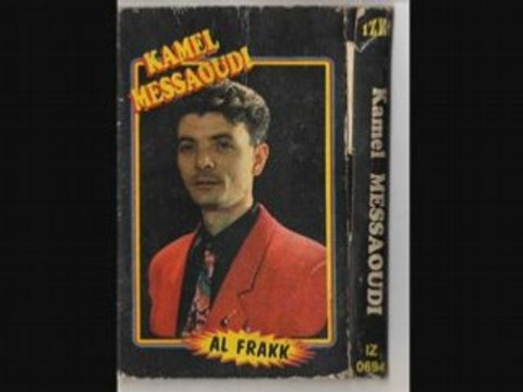 Kamel messaoudi frakk