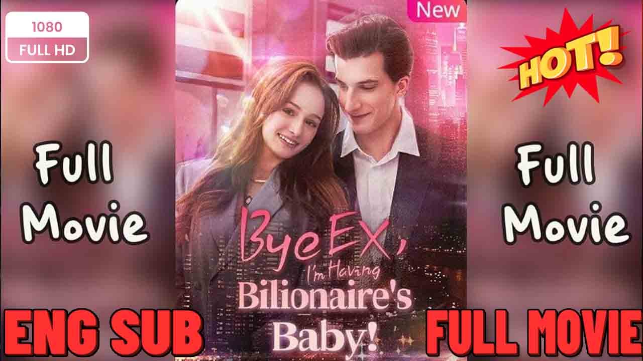 Bye Ex I'm Having Billionaire's Baby #Homeless Billionaire Baby Daddy