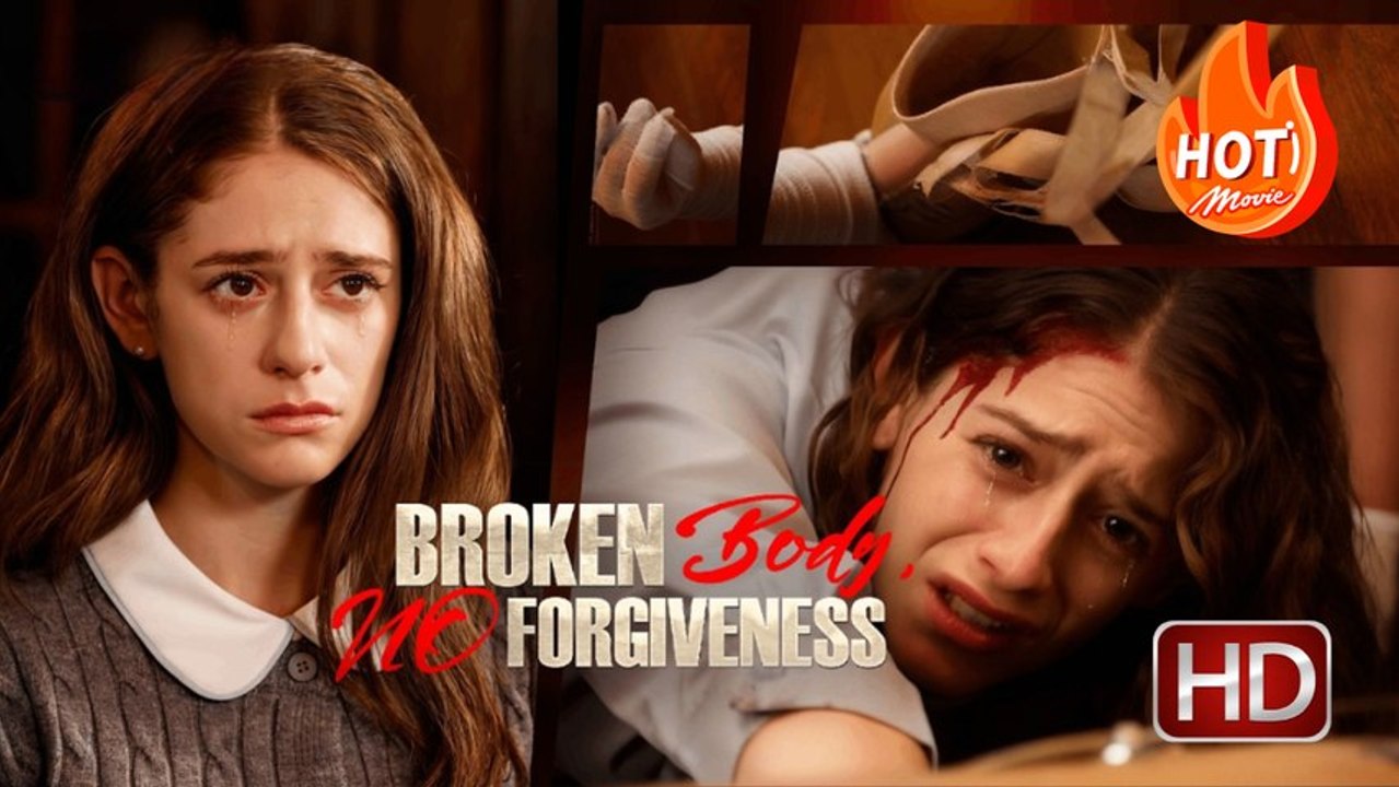 Broken Body, No Forgiveness Hd - Drama Romance Revenge Toxic Love First Love Morals & Ethics Redemption Revenge Shortfilms - Full HD Movie