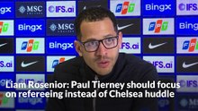 Liam Rosenior_ Paul Tierney should focus on refereeing instead of Chelsea huddle