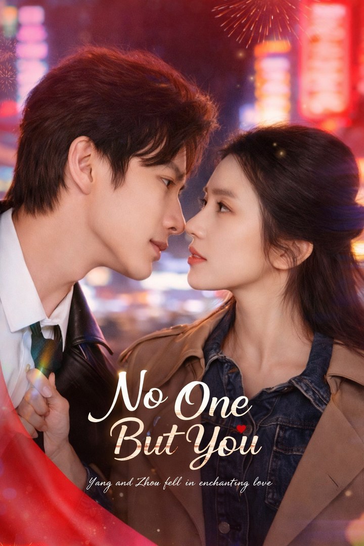 No One But You- Drama Movie English sub