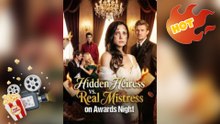 Hidden Heiress vs. Real Mistress on Awards Night [ NEW MOVIE RELEASES ]