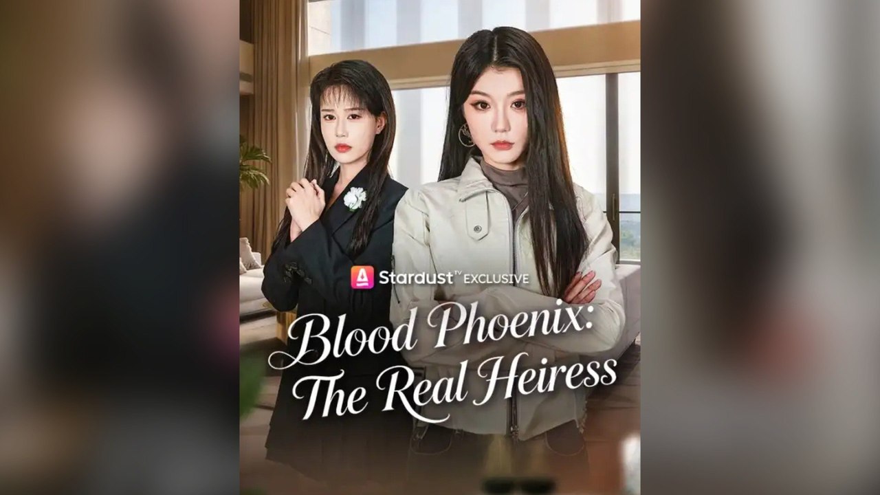Blood Phoenix: The Real Heiress - Short Film Free