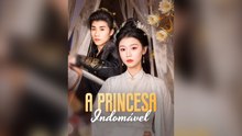 A Princesa IndomáVel