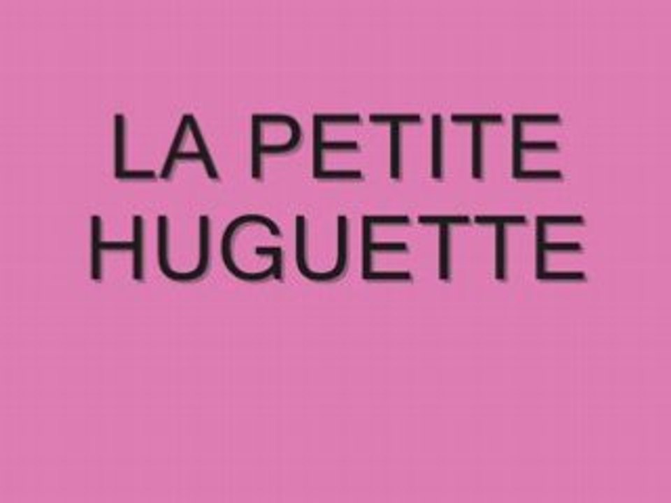 La petite Huguette