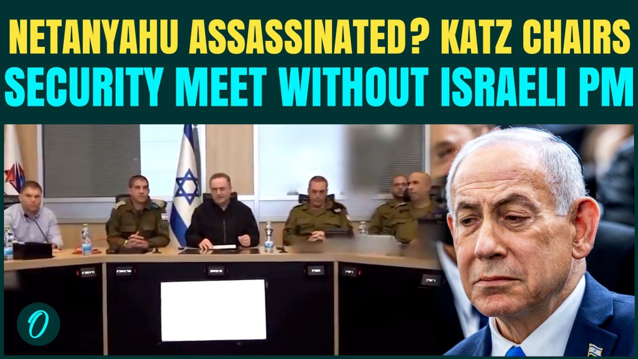 Netanyahu KILLED By Iran? Israeli PM’s SUDDEN Absence From Israeli War Cabinet Meet SPARKS Rumours