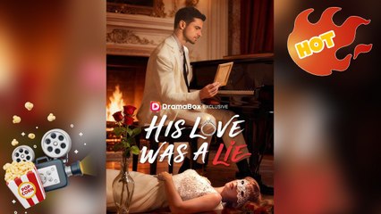His Love Was A Lie [ NEW MOVIE RELEASES ]