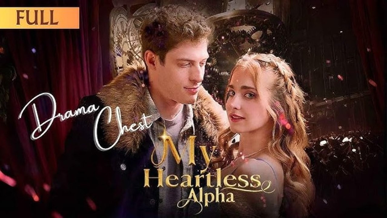 Alpha Regrets Losing His Luna | My Heartless Alpha | Full Movie Eng Sub Hot 2026