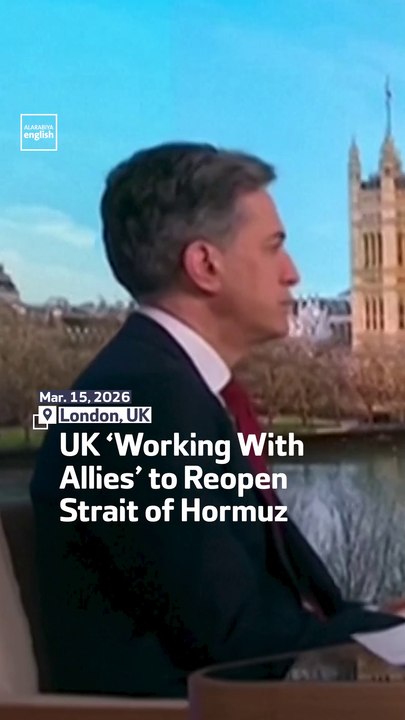 UK ‘Working With Allies’ To Reopen Strait Of Hormuz