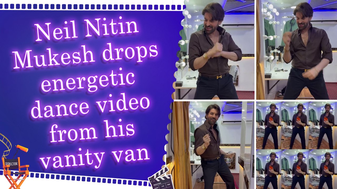 Neil Nitin Mukesh brings Sunday vibes to fans with fun ‘Work Mode’ dance inside his vanity van