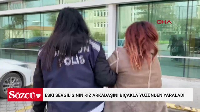 Eski sevgilisinin kız arkadaşını bıçakla yüzünden yaraladı