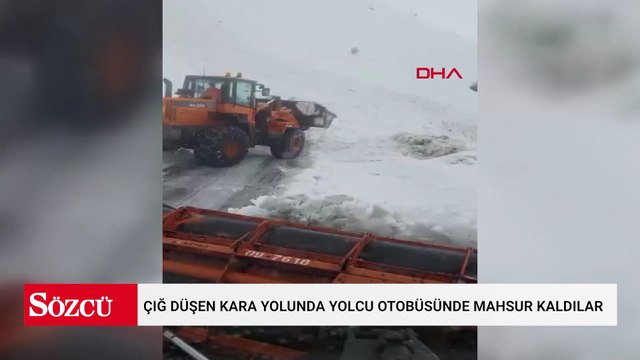Çığ düşen kara yolunda yolcu otobüsünde mahsur kaldılar