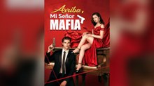 Arriba, Mi Señor Mafia (Español)- Full (2026)