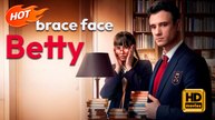 Brace Face Betty | Full Movie HD - Romance Sweet Romance Modern Taboo Forbidden Love Romantic Steamy Looking-for-Love USA Campus Office Contemporary All Ages Teacher Student Age Gap One Night Stand