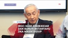 IRGC Kami Akan Kejar dan Bunuh Netanyahu Jika Masih Hidup